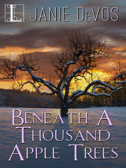 Title details for Beneath a Thousand Apple Trees by Janie DeVos - Available